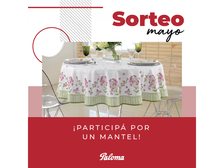 SORTEO DEL MES DE MAYO: PARTICIP DEL SORTEO DE UN MANTEL EN NUESTRAS REDES SOCIALES!!