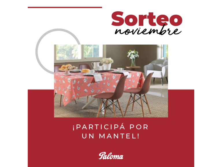 SORTEO DEL MES DE NOVIEMBRE: PARTICIP DEL SORTEO DE UN MANTEL EN NUESTRAS REDES SOCIALES!!